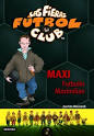 7. MAXI FUTBOLIN MAXIMILIAN. LAS FIERAS FUTBOL CLUB
