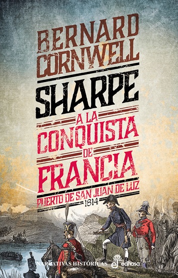 SHARPE A LA CONQUISTA DE FRANCIA. PUERTO SAN JUAN DE LUZ 1814