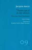 PUESTO QUE ÉL ES ESTE SILENCIO. PROSA PARA HENRI MESCHONNIC (BILINGÜE)
