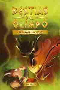 4. EL DRAGÓN APESTOSO. BESTIAS DEL OLIMPO