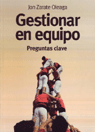 GESTIONAR EN EQUIPO: PREGUNTAS CLAVE