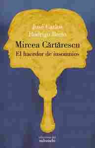 MIRCEA CARTARESCU. EL HACEDOR DE INSOMNIOS