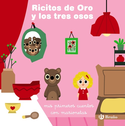 RICITOS DE ORO Y LOS TRES OSOS. MIS PRIMEROS CUENTOS CON MARIONETAS