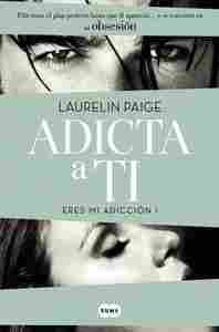 ADICTA A TI (ERES MI ADICCIÓN 1)