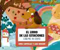 EL LIBRO DE LAS ESTACIONES. ¡CADA MES, UN CUENTO!