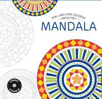 MANDALA (MINI LIBRO PARA COLOREAR. ANTIESTRÉS)