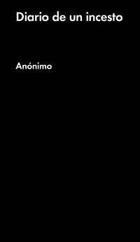 DIARIO DE UN INCESTO