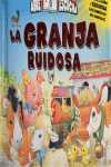 GRANJA RUIDOSA, LA