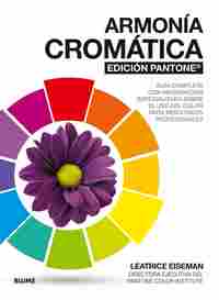 ARMONÍA CROMÁTICA. EDICIÓN PANTONE