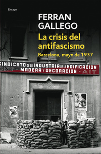 CRISIS DEL ANTIFASCISMO. BARCELONA, MAYO