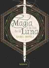 MAGIA A LA LUZ DE LA LUNA