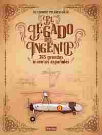 EL LEGADO DEL INGENIO                                                           365 GRANDES INVENTOS