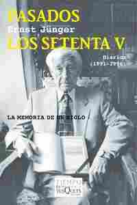PASADOS LOS SETENTA V. DIARIOS (1991-1996). LA MEMORIA DE UN SIGLO
