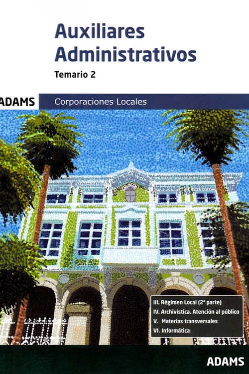 TEMARIO 2. AUXILIARES ADMINISTRATIVOS. CORPORACIONES LOCALES