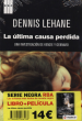 LA ULTIMA CAUSA PERDIDA + PELICULA ONLINE