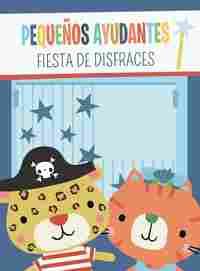 FIESTA DE DISFRACES. PEQUEÑOS AYUDANTES