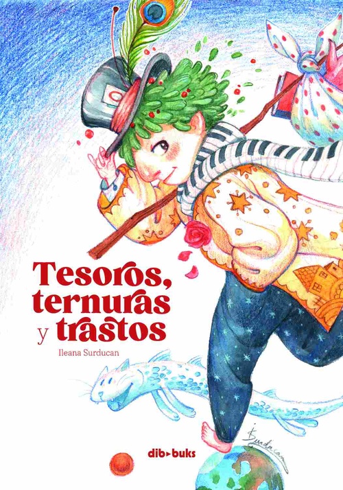 TESOROS, TERNURAS Y TRASTOS.