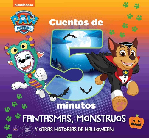 FANTASMAS, MONSTRUOS Y OTRAS HISTORIAS DE HALLOWEEN. PATRULLA CANINA. CUENTOS DE 5 MINUTOS
