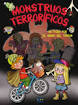 UN PASEO POR EL MUNDO DEL TERROR. MONSTRUOS TERRORIFICOS.
