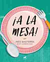 ¡ A LA MESA !