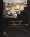 ITINERARIOS DE LA SEVILLA DE CERVANTES