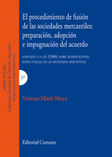 EL PROCEDIMIENTO DE FUSIÓN DE LAS SOCIEDADES MERCANTILES: PREPARACIÓN,