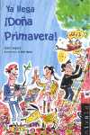 YA LLEGA ¡ DOÑA PRIMAVERA !
