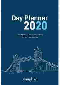DAY PLANNER 2020. UNA AGENDA PARA ORGANIZAR TU VIDA EN INGLÉS