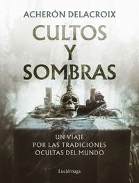 CULTOS Y SOMBRAS