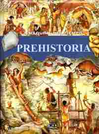 LA PREHISTORIA. LA MAQUINA DEL TIEMPO
