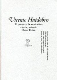 PASAJERO DE SU DESTINO, EL