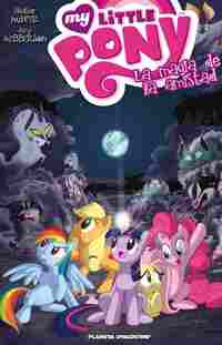 2. MY LITTLE PONY: LA MAGIA DE LA AMISTAD