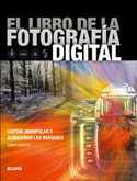 LIBRO DE LA FOTOGRAFIA DIGITAL, EL