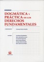 DOGMÁTICA Y PRÁCTICA DE LOS DERECHOS FUNDAMENTALES