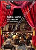 GR. TEATRO ESPAÑOL SIGLO XVIII-XXI (NUEVO)
