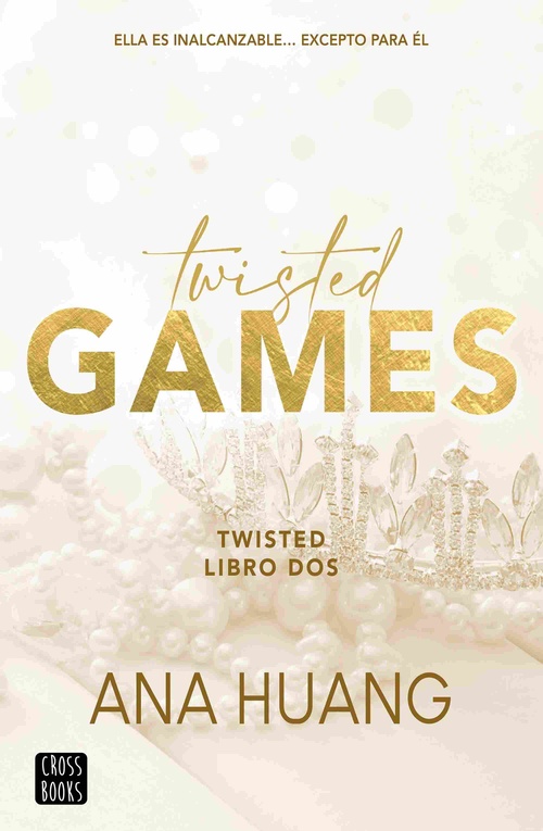 TWISTED GAMES. TWISTED LIBRO DOS