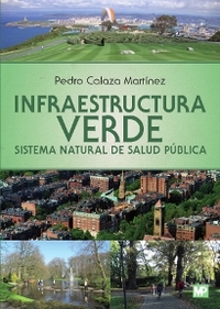 INFRAESTRUCTURA VERDE. SISTEMA NATURAL DE SALUD PUBLICA