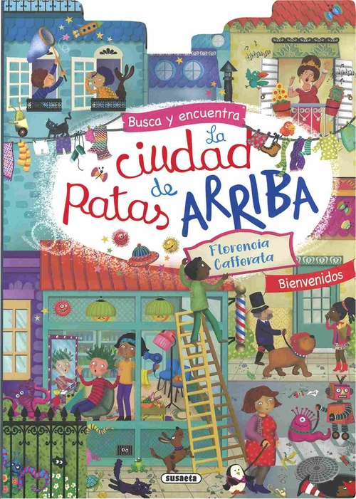 LA CIUDAD DE PATAS ARRIBA. BUSCA Y ENCUENTRA