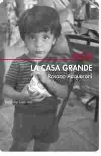 LA CASA GRANDE.