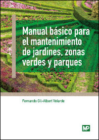 MANUAL BASICO MANTENIMIENTO JARDINES ZONAS VERDES PARQUES
