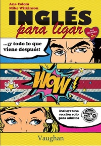 INGLES PARA LIGAR....  Y LO QUE VIENE DESPUÉS!
