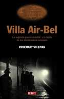 VILLA AIR-BEL. COMO LOS INTELECTUALES EUROPEOS ESCAPARON DEL NAZISMO