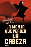 LA MONJA QUE PERDIO LA CABEZA