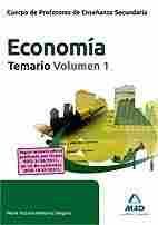 1. ECONOMIA TEMARIO. CUERPO DE PROFESORES DE ENSEÑANZA SECUNDARIA