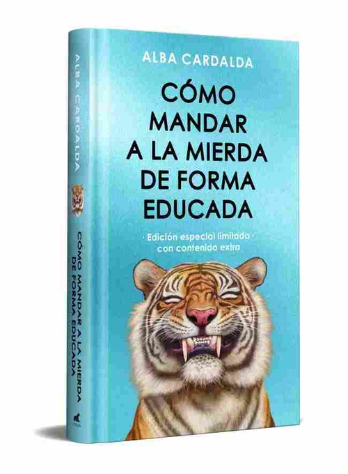 COMO MANDAR A LA MIERDA DE FORMA EDUCADA. EDICIÓN ESPECIAL