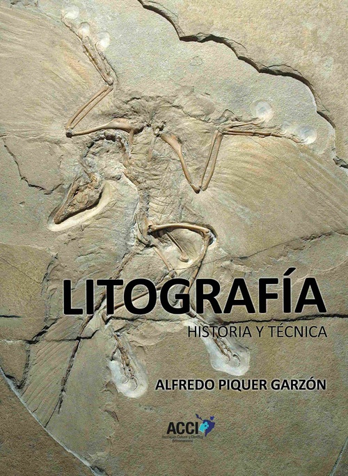 LITOGRAFÍA. HISTORIA Y TÉCNICA.