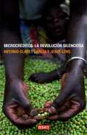 MICROCREDITOS: LA REVOLUCION SILENCIOSA