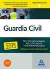 GUARDIA CIVIL. TEST DE ORTOGRAFÍA, PSICOTÉCNICOS Y DE PERSONALIDAD