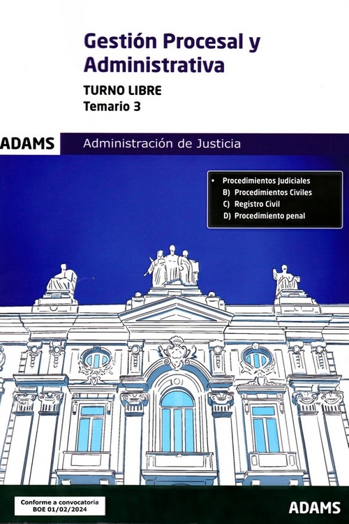 TEMARIO 3. GESTION PROCESAL Y ADMINISTRATIVA. JUSTICIA