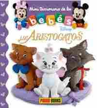 LOS ARISTOGATOS. MINI DICCIONARIO DE LOS BEBES